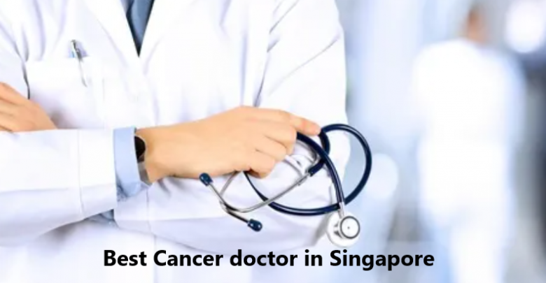 Best Cancer doctor in Singapore